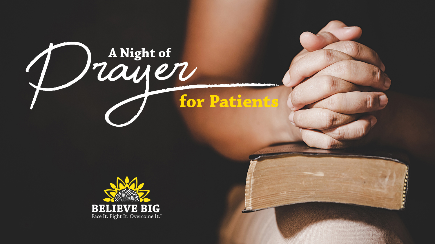 A Night of Prayer for Patients