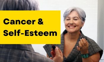 Cancer & Self-Esteem – Faith-Based Cancer Support Group
