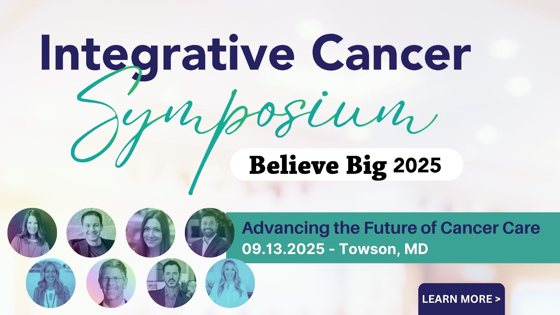 Believe Big Integrative Cancer Symposium