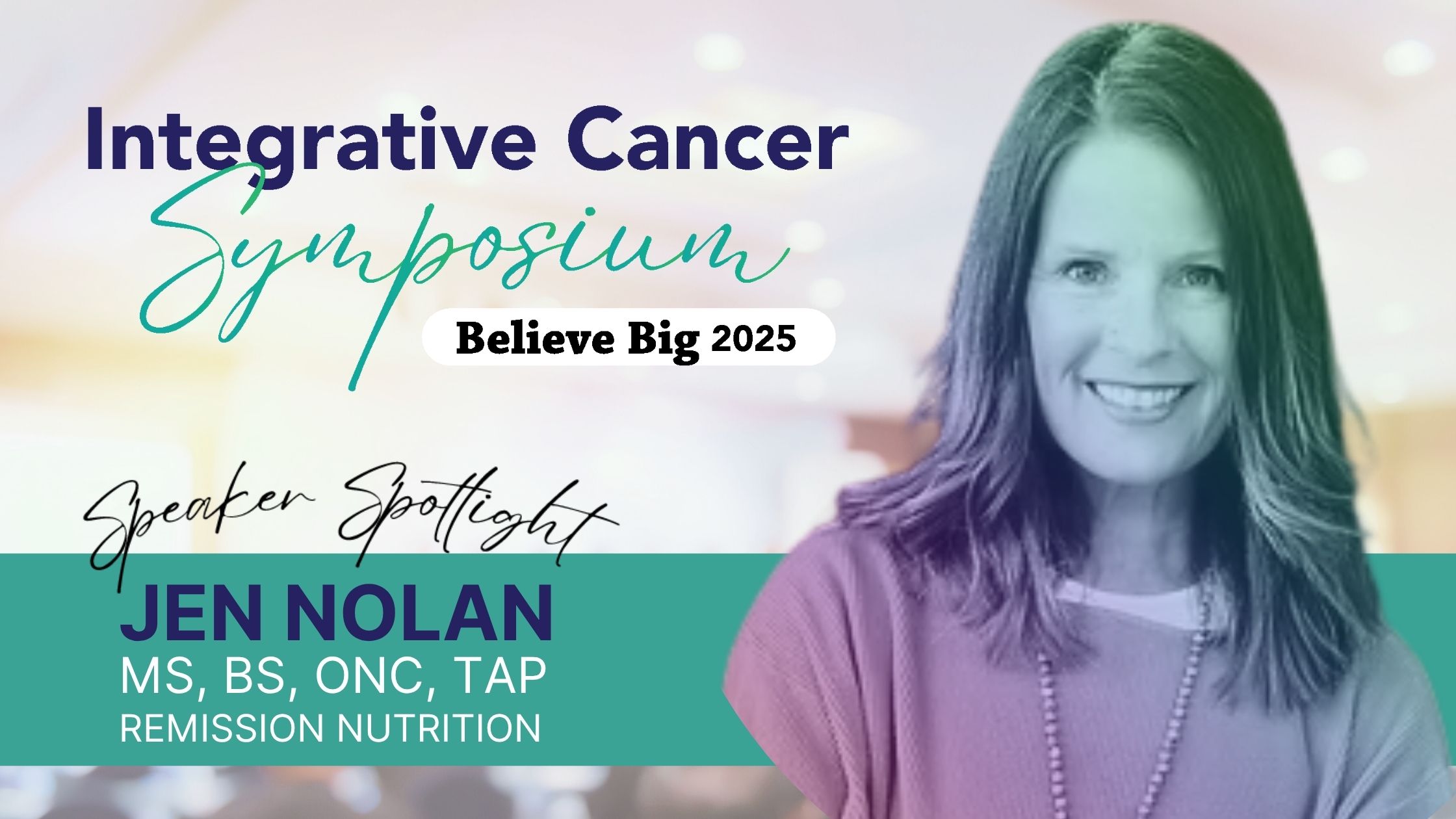 How Metabolic Nutrition Supports Cancer Healing: Insights from Oncology Nutrition Consultant Jen Nolan
